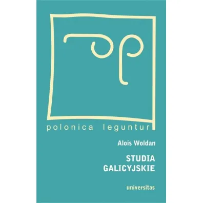 Studia galicyjskie - Woldan Alois