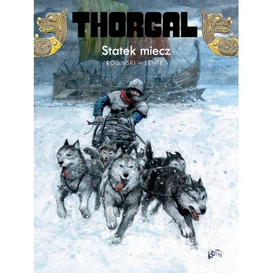 Statek miecz. Thorgal. Tom 33 - Grzegorz Rosi�ski, Yves Sente