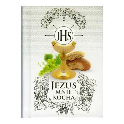 Jezus Mnie Kocha- Modlitewnik dla dzieci