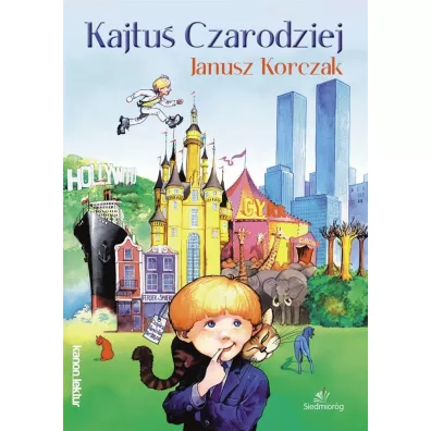 Kajtu� Czarodziej - Janusz Korczak