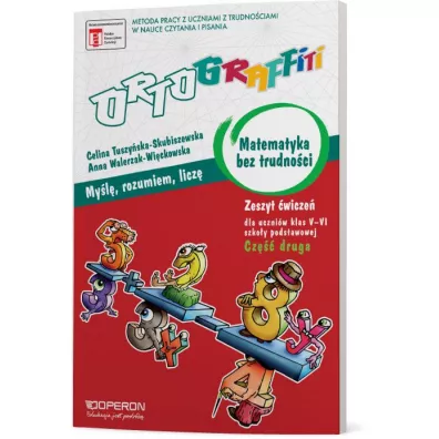 Ortograffiti. Matematyka bez trudnoci. Zeszyt wicze 2. Szkoa podstawowa - Celina Tuszyska-Skubiszewska