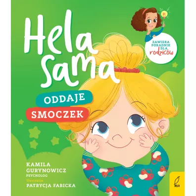 Hela sama. Oddaje smoczek - Kamila  Gurynowicz