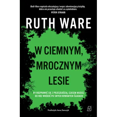 W ciemnym mrocznym lesie - Ruth Ware