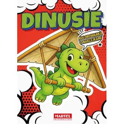 Kolorowanka komiksowa. Dinusie z naklejkami - Maciej  Ratajczyk