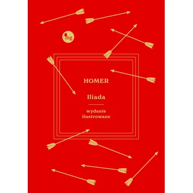 Iliada. Wydanie ilustrowane - Homer