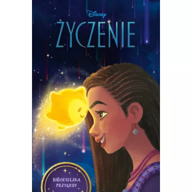 �yczenie. Biblioteczka Przygody. Disney - Erin  Falligant