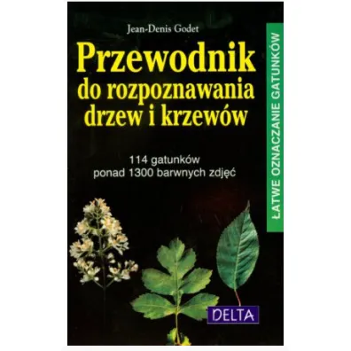 Przewodnik do rozpoznawania drzew i krzew�w - Godet Jean-Denis