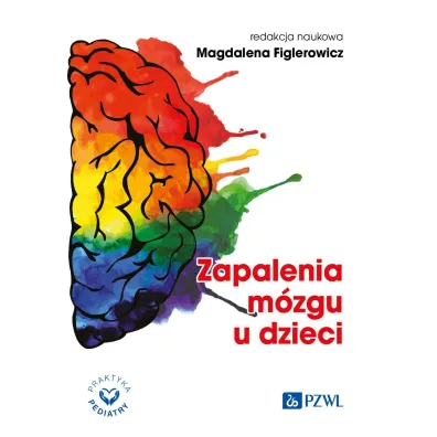 Zapalenia m�zgu u dzieci - Magdalena Figlerowicz