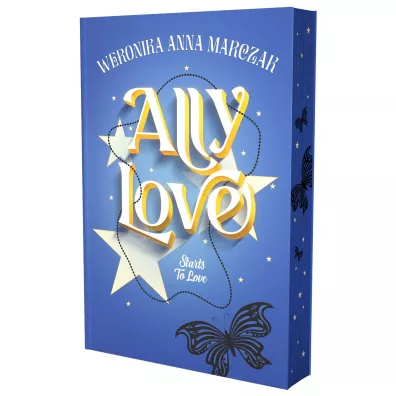 Ally Love Starts to Love. Ally Love. Tom 2 (barwione brzegi) - Weronika Marczak