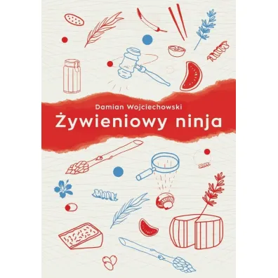 �ywieniowy ninja - Damian  Wojciechowski