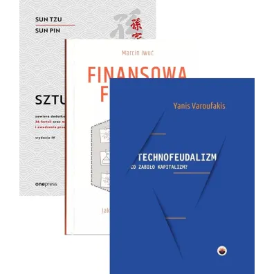Pakiet: Sztuka wojny, Finansowa forteca, Technofeudalizm. Co zabi�o kapitalizm?