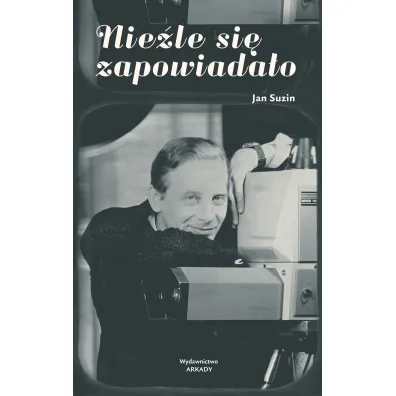 Nie�le si� zapowiada�o - Jan  Suzin