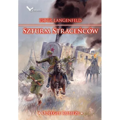 Szturm strace�c�w. Odleg�e rubie�e - Piotr Langenfeld