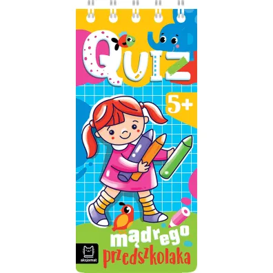QUIZ M�DREGO PRZEDSZKOLAKA OD 5 LAT