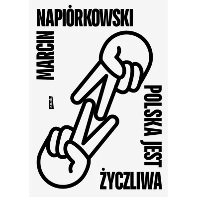 Polska jest �yczliwa