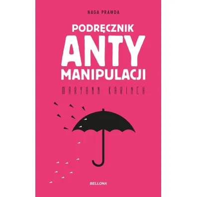 Podr�cznik antymanipulacji - Maryann Karinch