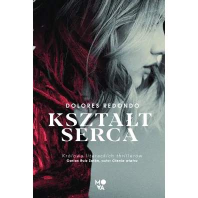 Kszta�t serca - Dolores Redondo