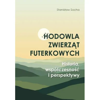 Hodowla zwierz�t futerkowych - Stanis�aw Socha