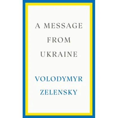 A Message from Ukraine wer. angielska - Volodymyr Zelensky