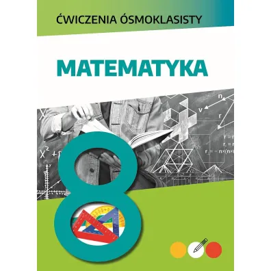 Matematyka. �wiczenia �smoklasisty - Mateusz Paw�owski