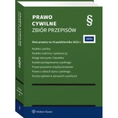 Prawo cywilne. Zbi�r przepis�w wyd. 2022