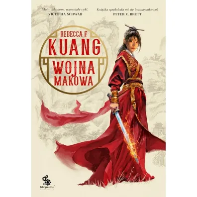 Wojna makowa. Trylogia Wojen Makowych. Tom 1 - Rebecca F. Kuang