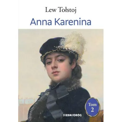 Anna Karenina. Tom 2 - Lew To�stoj