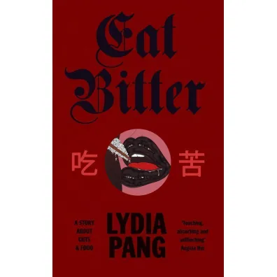 Eat Bitter - Lydia  Pang