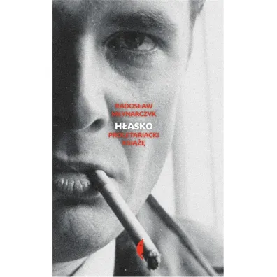 H�asko. Proletariacki ksi��� - Rados�aw  M�ynarczyk