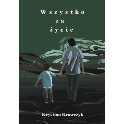 Wszystko za �ycie - Krystian Krawczyk