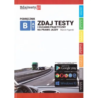 Zdaj testy i egzamin praktyczny na prawo jazdy - Marcin  Figarski
