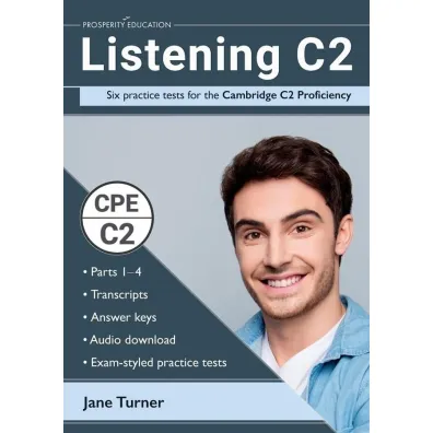Listening C2. Six Practice Tests for the Cambridge C2 Proficiency - Jane  Turner