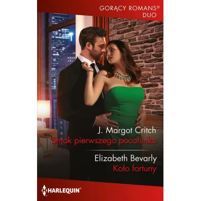 Smak pierwszego pocaunku - Elizabeth Bevarly, J. Margot Critch