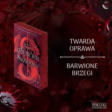 Na krwawych skrzyd�ach. Akademia krwawych skrzyde�. Tom 1 (barwione brzegi)