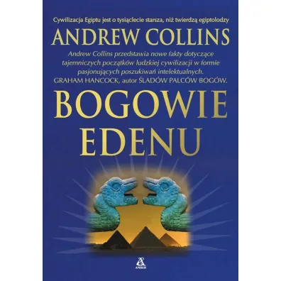 Bogowie Edenu - Andrew Collins