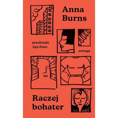 Raczej bohater - Anna  Burns
