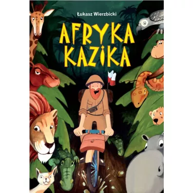 Afryka Kazika - �ukasz Wierzbicki