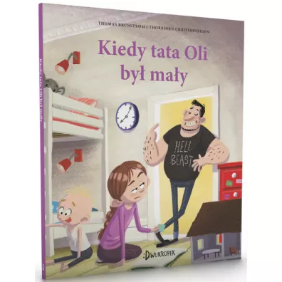 Kiedy tata Oli by may. Tata Oli. Tom 7