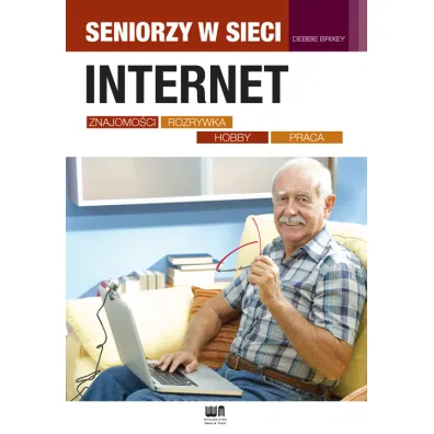 Internet: znajomo�ci, rozrywka, hobby, praca - Debbie Brixey