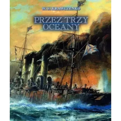 Przez trzy oceany - W�odzimierz Siemionowicz Krawczenko