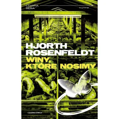 Winy, kt�re nosimy. Sebastian Bergman. Tom 8