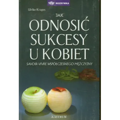 Jak odnosi� sukcesy u kobiet - Krages Ulrike