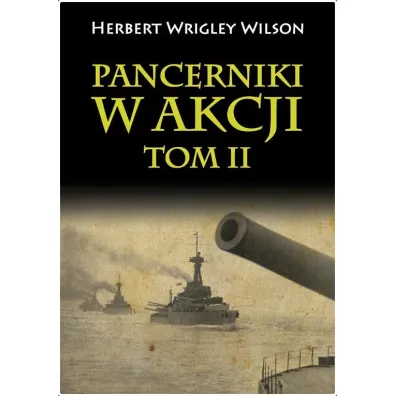 Pancerniki w akcji T.2 - Wilson Herbert Wrigley