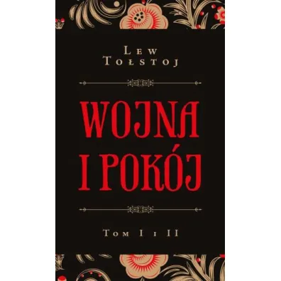 Wojna i pok�j. Tomy 1-2 - Lew To�stoj