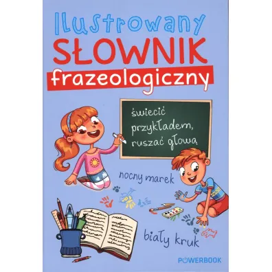 Ilustrowany s�ownik frazeologiczny