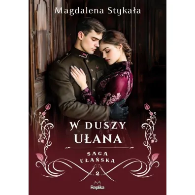 W duszy u�ana. Saga u�a�ska. Tom 2 - Magdalena  Styka�a