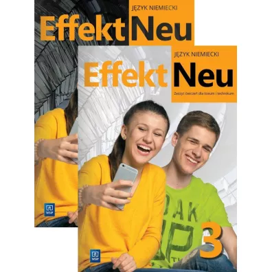 Pakiet Effekt Neu 3. Podrcznik i zeszyt wicze do jzyka niemieckiego dla liceum i technikum - Anna Kryczyska-Pham