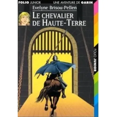 Chevalier de Haute-Terre - Evelyne Brisou-Pellen