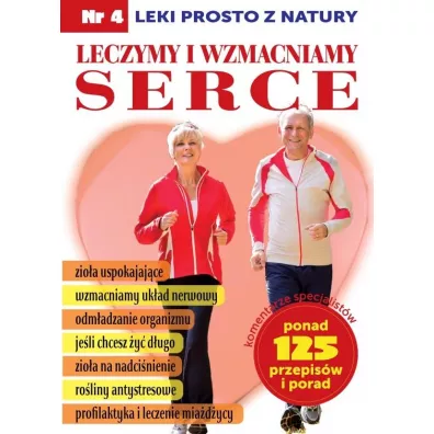 Leki prosto z natury 4 Leczymy i wzmacniamy serce - Lidia  Diakonowa, Wadimir Wiszniew