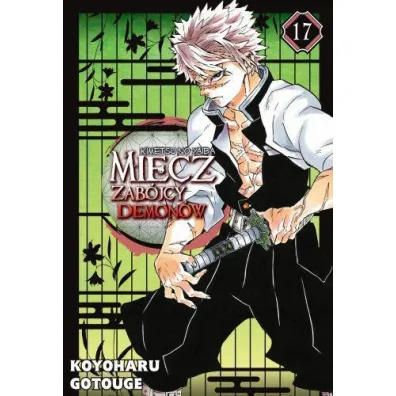 Miecz zab�jcy demon�w. Kimetsu no Yaiba. Tom 17 - Gotouge Koyoharu